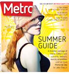 Metro Newspaper Cover:
	May 25, 2011