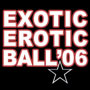 exotic erotic ball