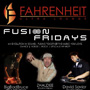 Fusion Fridays @ Fahrenheit
